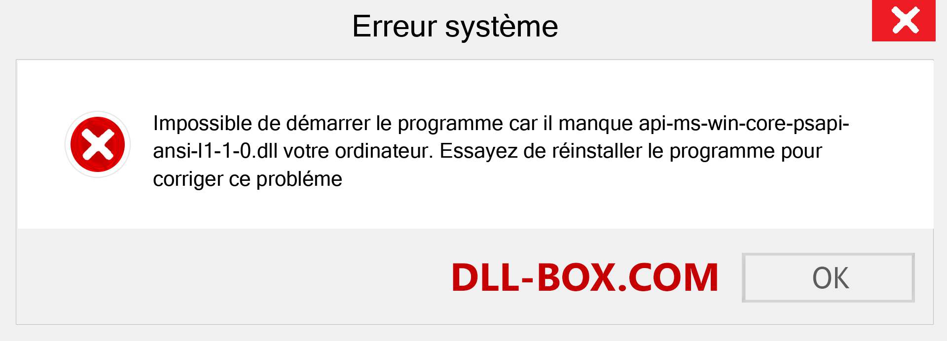 Le fichier api-ms-win-core-psapi-ansi-l1-1-0.dll est manquant ?. Télécharger pour Windows 7, 8, 10 - Correction de l'erreur manquante api-ms-win-core-psapi-ansi-l1-1-0 dll sur Windows, photos, images